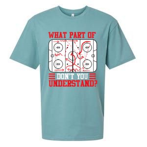 Funny What Part Of Hockey Dont You Understand Hockey Player Sueded Cloud Jersey T-Shirt