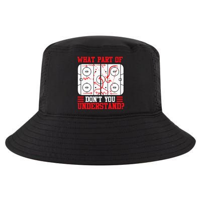 Funny What Part Of Hockey Dont You Understand Hockey Player Cool Comfort Performance Bucket Hat