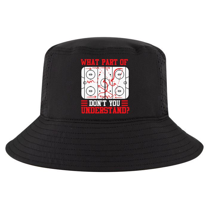 Funny What Part Of Hockey Dont You Understand Hockey Player Cool Comfort Performance Bucket Hat