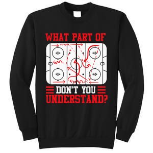 Funny What Part Of Hockey Dont You Understand Hockey Player Sweatshirt