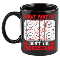 Funny What Part Of Hockey Dont You Understand Hockey Player 11oz C Handle Ceramic Mug