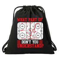 Funny What Part Of Hockey Dont You Understand Hockey Player Drawstring Bag