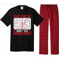 Funny What Part Of Hockey Dont You Understand Hockey Player Pajama Set