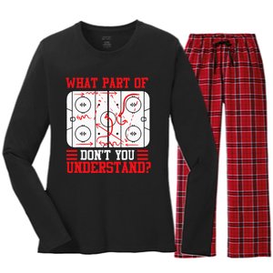 Funny What Part Of Hockey Dont You Understand Hockey Player Women's Long Sleeve Flannel Pajama Set 