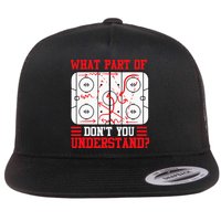 Funny What Part Of Hockey Dont You Understand Hockey Player Flatbill Hat