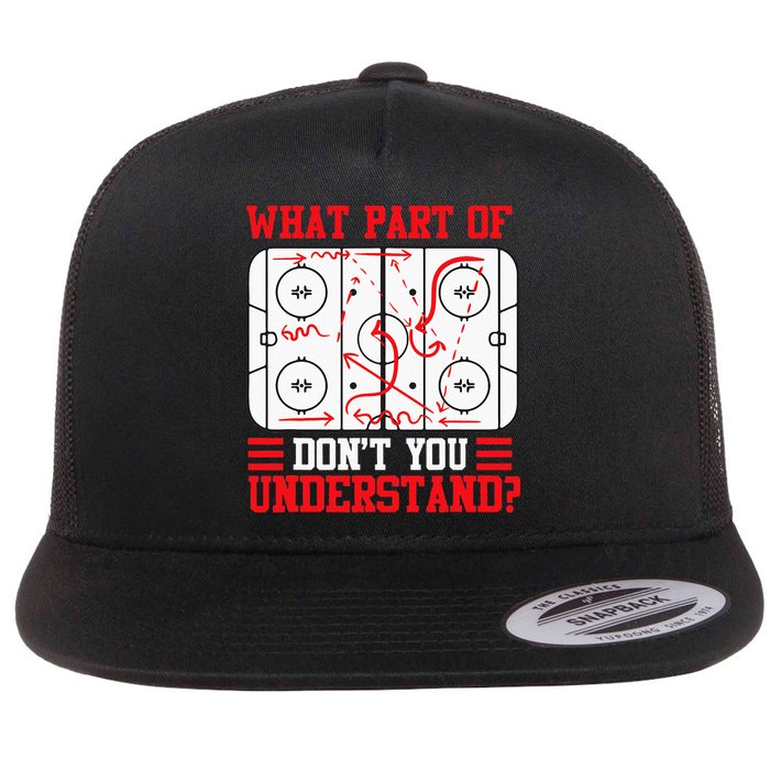 Funny What Part Of Hockey Dont You Understand Hockey Player Flatbill Hat
