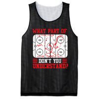 Funny What Part Of Hockey Dont You Understand Hockey Player Mesh Reversible Basketball Jersey Tank