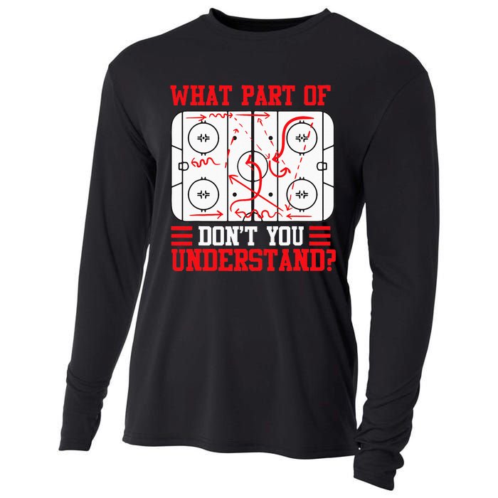 Funny What Part Of Hockey Dont You Understand Hockey Player Cooling Performance Long Sleeve Crew