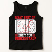 Funny What Part Of Hockey Dont You Understand Hockey Player Tank Top
