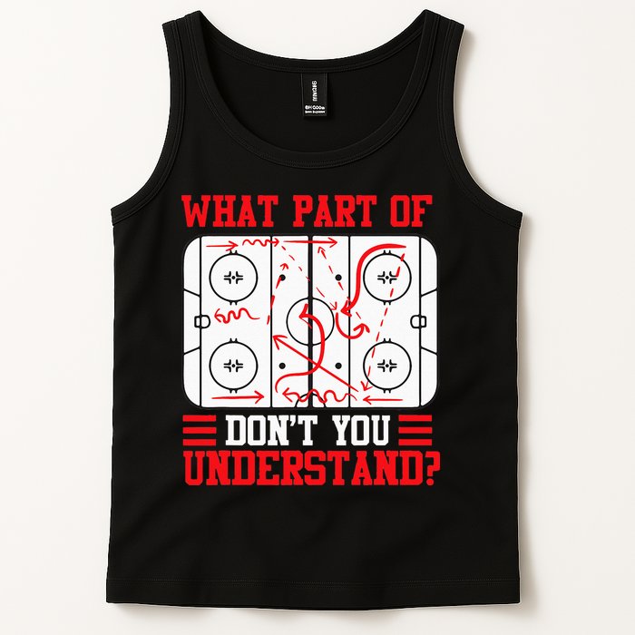 Funny What Part Of Hockey Dont You Understand Hockey Player Tank Top