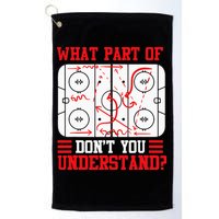 Funny What Part Of Hockey Dont You Understand Hockey Player Golf Towel