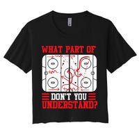 Funny What Part Of Hockey Dont You Understand Hockey Player Crop Top
