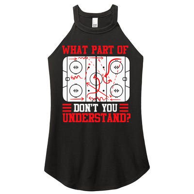 Funny What Part Of Hockey Dont You Understand Hockey Player Women's Perfect Tri Rocker Tank