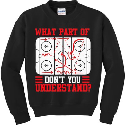 Funny What Part Of Hockey Dont You Understand Hockey Player Kids Sweatshirt