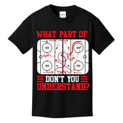 Funny What Part Of Hockey Dont You Understand Hockey Player Kids T-Shirt