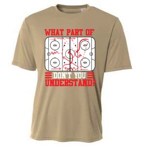 Funny What Part Of Hockey Don't You Understand Hockey Player T Cooling Performance Crew T-Shirt