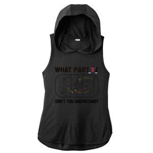 Funny What Part Of Hockey DonT You Understand Hockey Player Gift Ladies PosiCharge Tri-Blend Wicking Draft Hoodie Tank