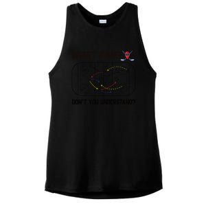 Funny What Part Of Hockey DonT You Understand Hockey Player Gift Ladies PosiCharge Tri-Blend Wicking Tank