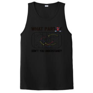 Funny What Part Of Hockey DonT You Understand Hockey Player Gift PosiCharge Competitor Tank