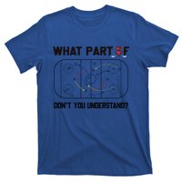 Funny What Part Of Hockey DonT You Understand Hockey Player Gift T-Shirt