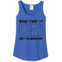 Funny What Part Of Hockey DonT You Understand Hockey Player Gift Ladies Essential Tank