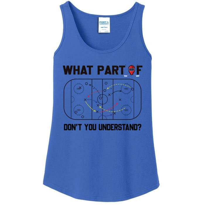 Funny What Part Of Hockey DonT You Understand Hockey Player Gift Ladies Essential Tank