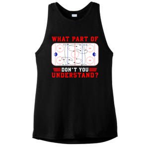 Funny What Part Of Hockey Dont You Understand Hockey Player Gift Ladies PosiCharge Tri-Blend Wicking Tank