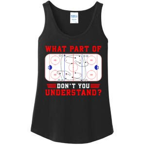 Funny What Part Of Hockey Dont You Understand Hockey Player Gift Ladies Essential Tank