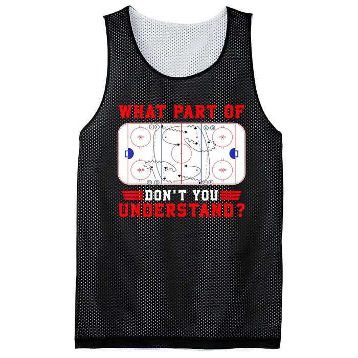 Funny What Part Of Hockey Dont You Understand Hockey Player Gift Mesh Reversible Basketball Jersey Tank