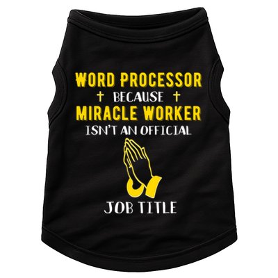 Funny Word Processor Because Miracle Worker Isnt A Job Title Funny Gift Doggie Tank