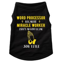 Funny Word Processor Because Miracle Worker Isnt A Job Title Funny Gift Doggie Tank