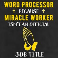 Funny Word Processor Because Miracle Worker Isnt A Job Title Funny Gift 25L Jumbo Tote