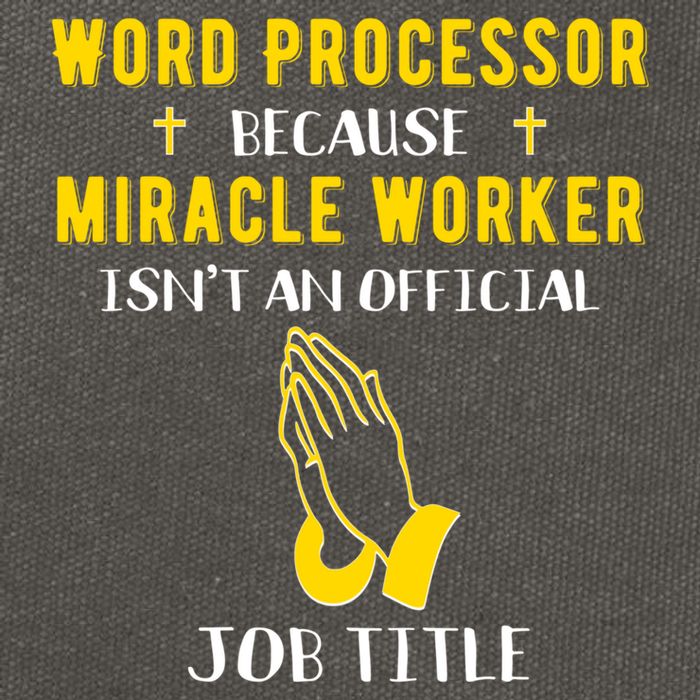 Funny Word Processor Because Miracle Worker Isnt A Job Title Funny Gift Cotton Canvas Backpack