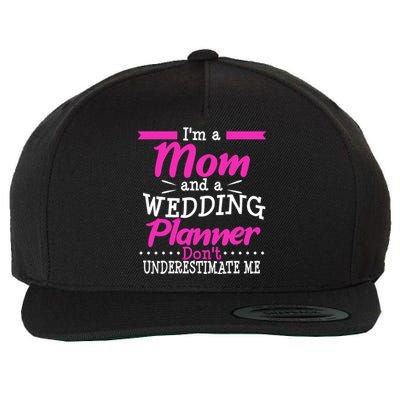 Funny Wedding Planner Thank You Gift Mom Mothers Day Cute Gift Wool Snapback Cap