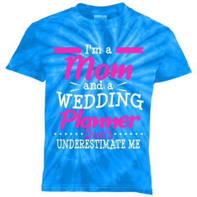 Funny Wedding Planner Thank You Gift Mom Mothers Day Cute Gift Kids Tie-Dye T-Shirt