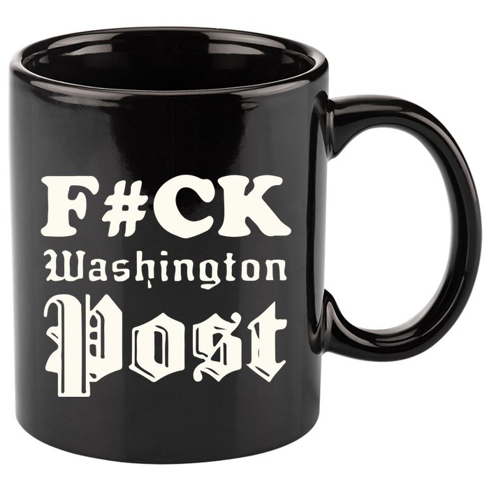 Fuck Washington Post 11oz C Handle Ceramic Mug