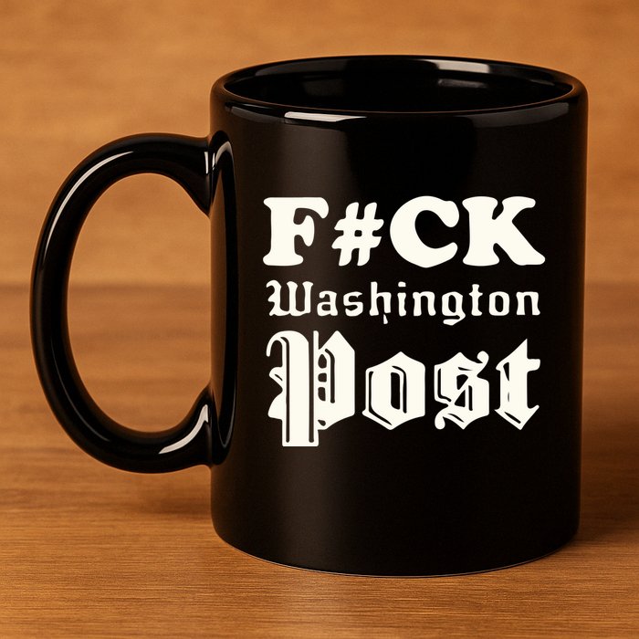 Fuck Washington Post 11oz C Handle Ceramic Mug