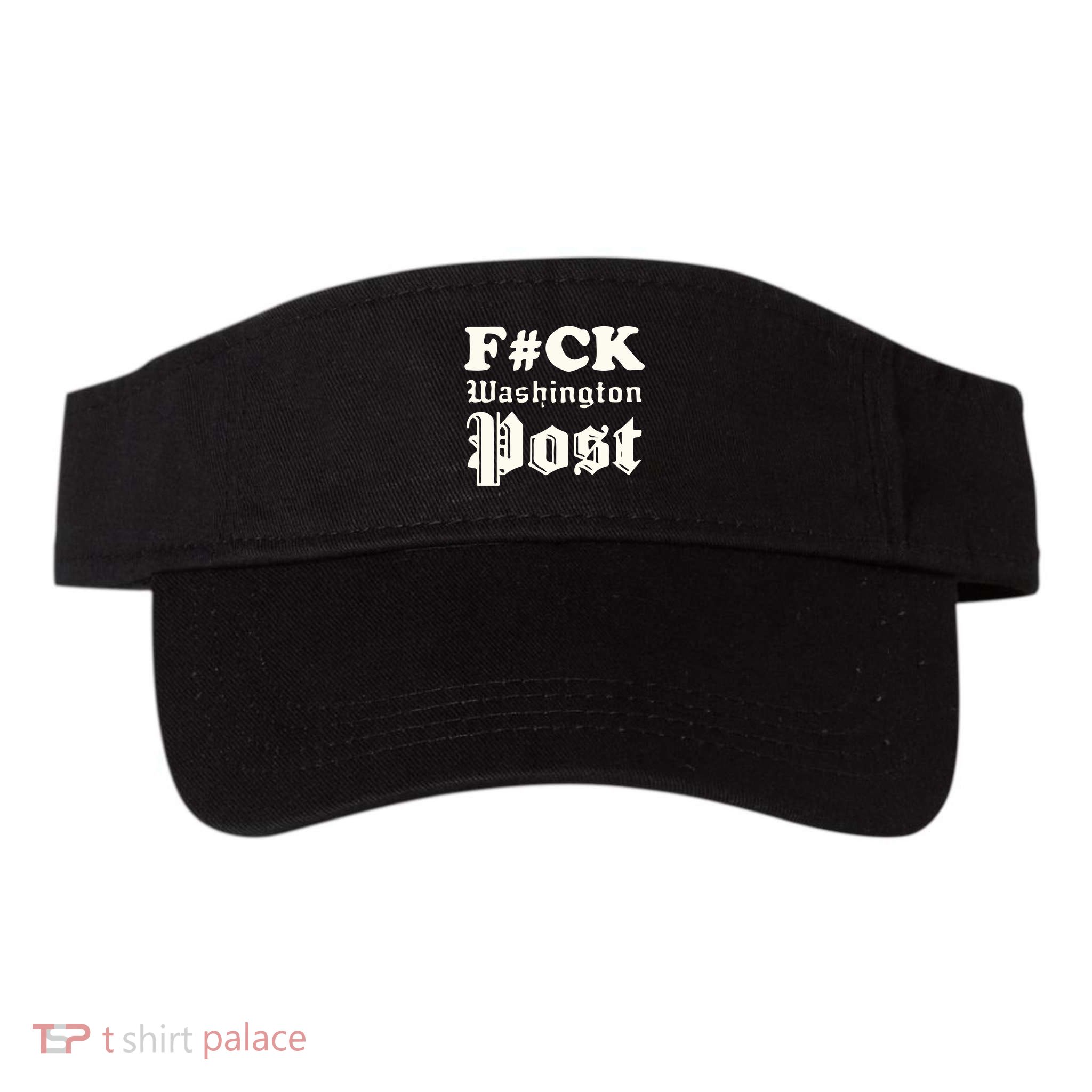 Fuck Washington Post Visor