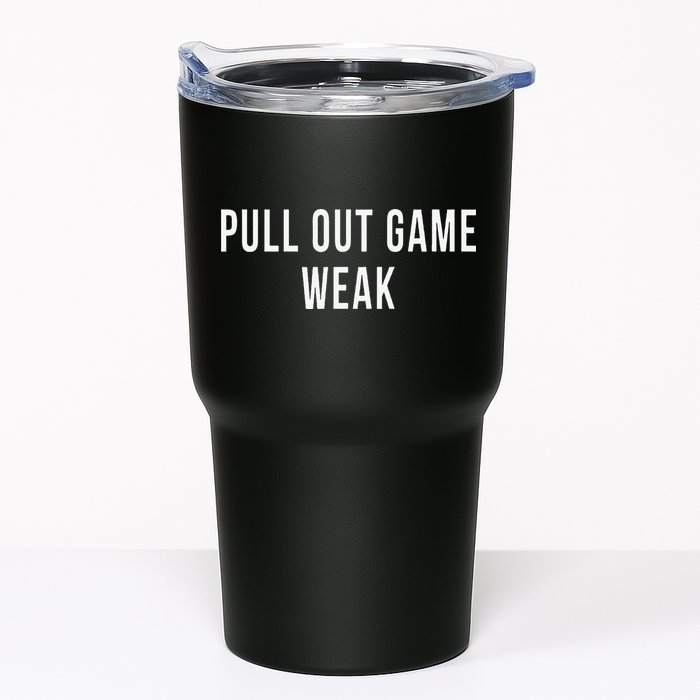 Funny Weak Pullout Game Pull Out New Dad Father Fathers Day Tumbler