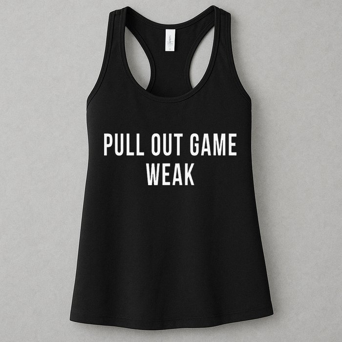 Funny Weak Pullout Game Pull Out New Dad Father Fathers Day Womens Tank Top