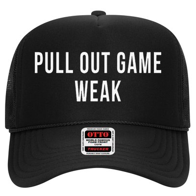 Funny Weak Pullout Game Pull Out New Dad Father Fathers Day Trucker Hat
