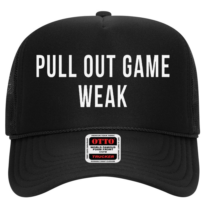Funny Weak Pullout Game Pull Out New Dad Father Fathers Day Trucker Hat