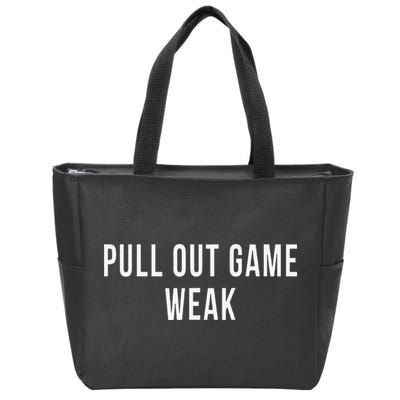 Funny Weak Pullout Game Pull Out New Dad Father Fathers Day Zip Tote Bag