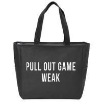 Funny Weak Pullout Game Pull Out New Dad Father Fathers Day Zip Tote Bag