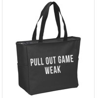 Funny Weak Pullout Game Pull Out New Dad Father Fathers Day Zip Tote Bag