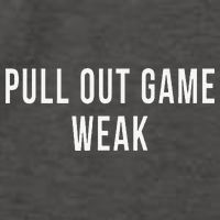 Funny Weak Pullout Game Pull Out New Dad Father Fathers Day Vector Backpack