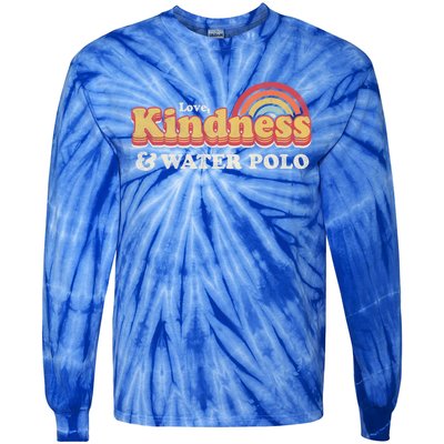 Funny Water Polo Design Love Kindness And Water Polo Cute Gift Tie-Dye Long Sleeve Shirt