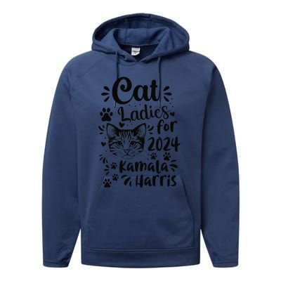 First Woman President Cat Ladies For Kamala Harris Vote 2024 Performance Fleece Hoodie