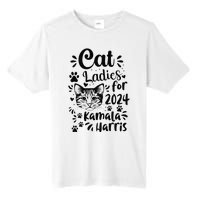 First Woman President Cat Ladies For Kamala Harris Vote 2024 Tall Fusion ChromaSoft Performance T-Shirt