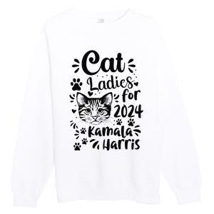 First Woman President Cat Ladies For Kamala Harris Vote 2024 Premium Crewneck Sweatshirt